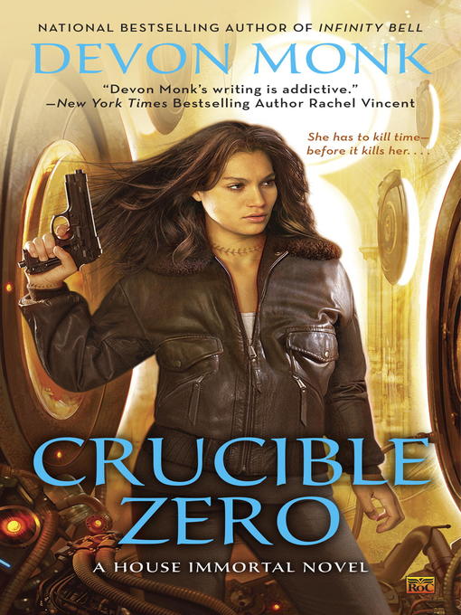 Title details for Crucible Zero by Devon Monk - Available